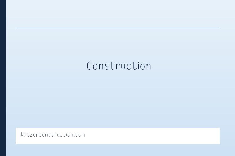 Kutzer Construction Inc. - Home - 相关阅读 列表图